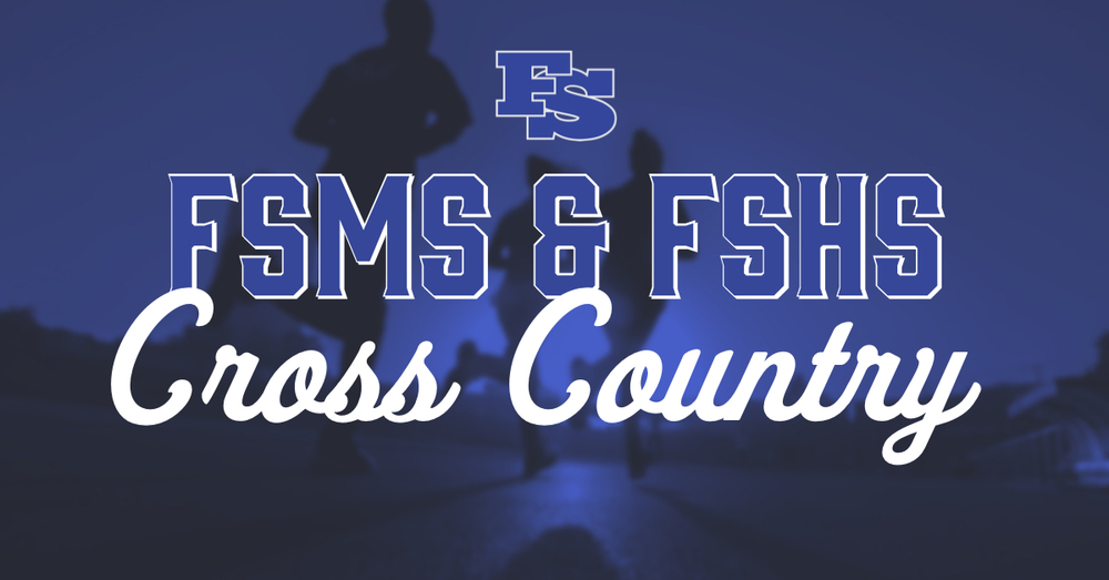 FSMS & FSHS Cross Country 